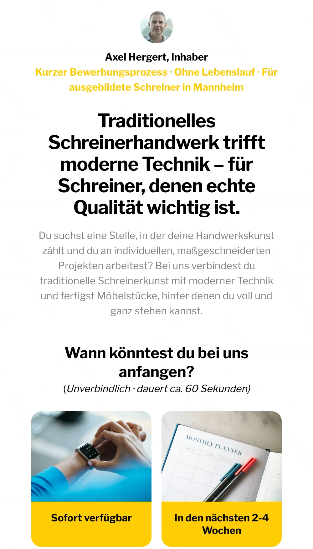 Bewerberseite der Schreinerei Hergert am Handy, oberer Teil: Foto und Name des Inhabers, „Kurzer Bewerbungsprozess, ohne Lebenslauf, für ausgebildete Schreiner in Mannheim“, die Überschrift „Traditionelles Schreinerhandwerk trifft moderne Technik“ und die erste Frage „Wann könntest du bei uns anfangen?“ mit Antwortfeldern.