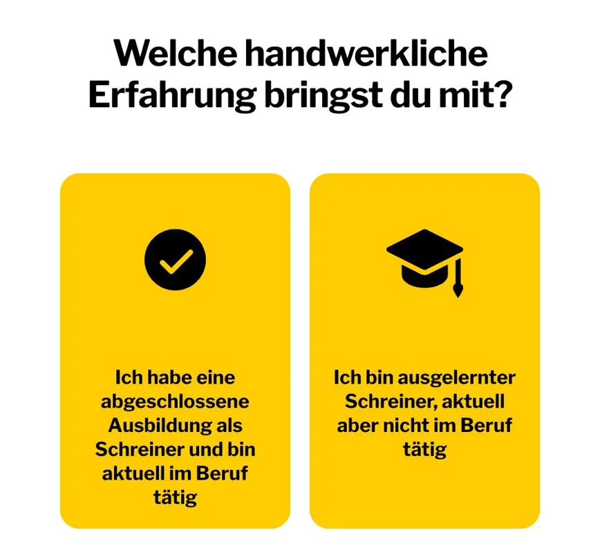 Fragebogen am Handy, zweite Frage: „Welche handwerkliche Erfahrung bringst du mit?“ mit zwei Antworten: abgeschlossene Ausbildung als Schreiner und im Beruf tätig, oder ausgelernt und aktuell nicht im Beruf.